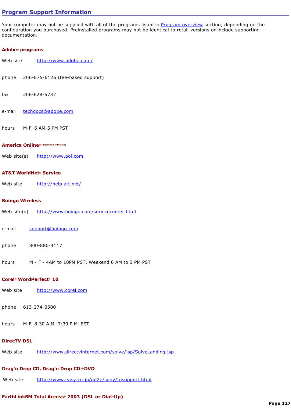 Program support information, For contact information | Sony PCG-GRS700K User Manual | Page 127 / 150