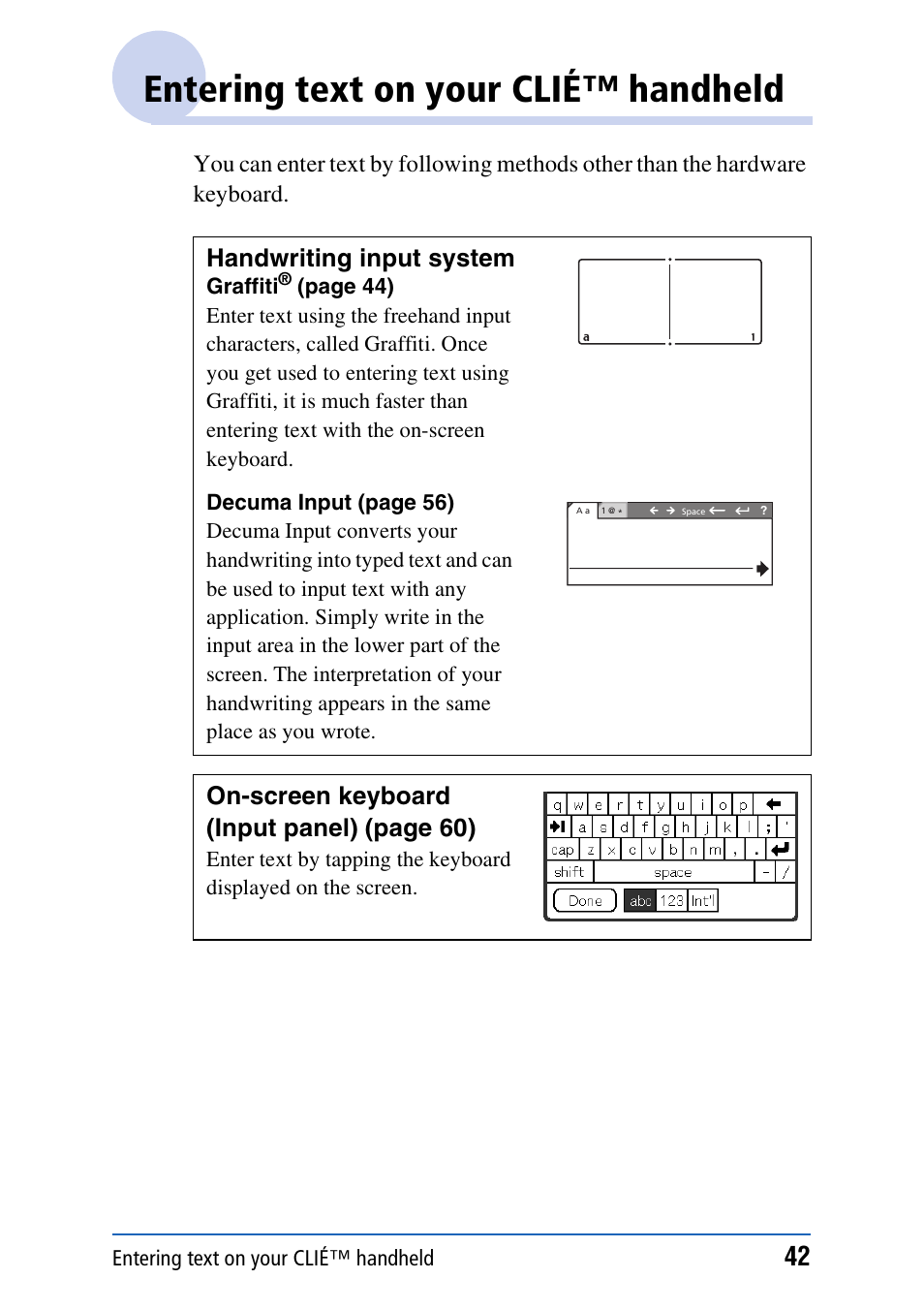 Entering text on your clié™ handheld, Handwriting input system, On-screen keyboard (input panel) (page 60) | Sony PEG-NX80V User Manual | Page 42 / 200