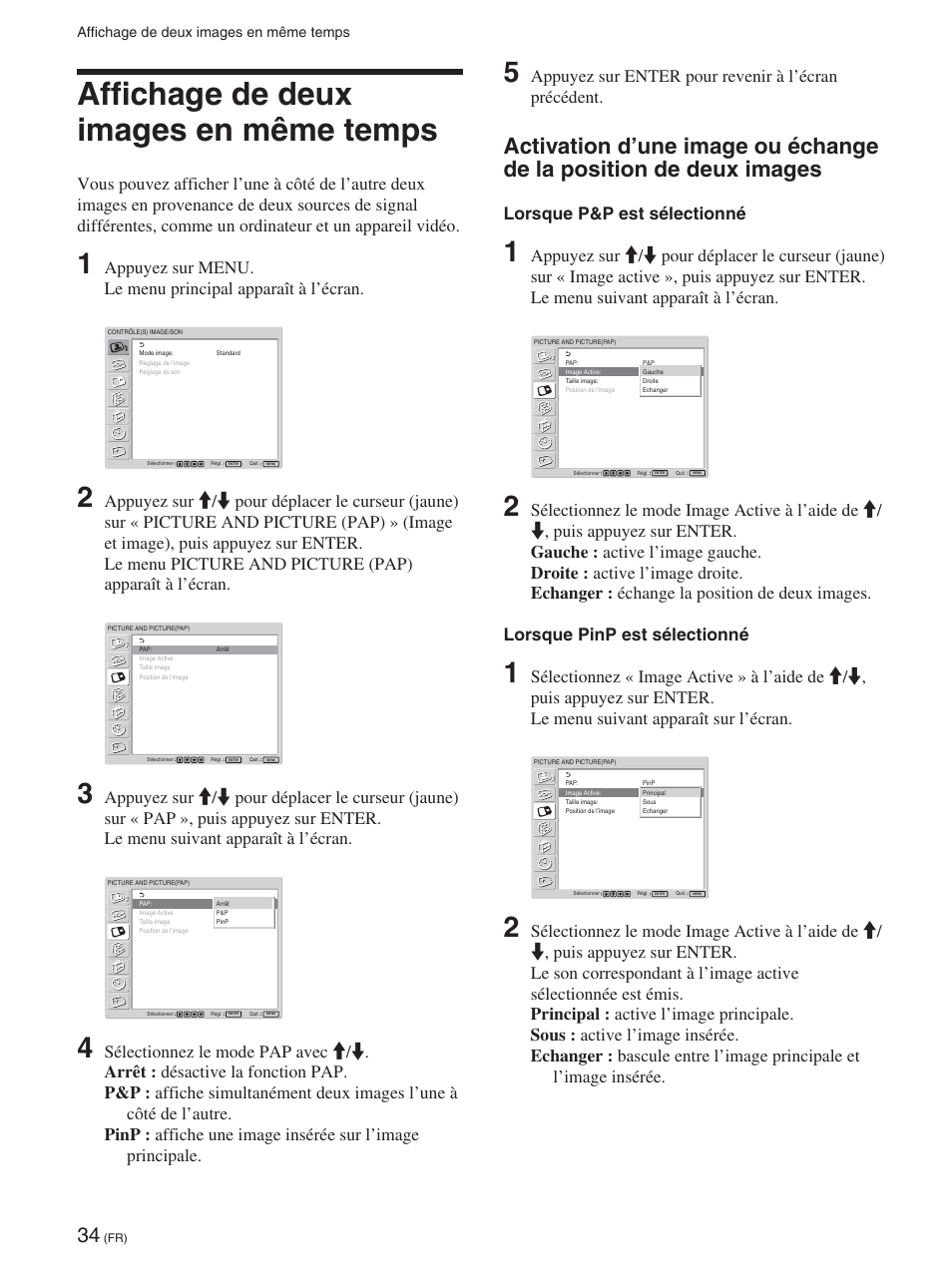 Affichage de deux images en même temps, Appuyez sur enter pour revenir à l’écran précédent, Lorsque p&p est sélectionné | Sony FWD-42PX2 User Manual | Page 132 / 352