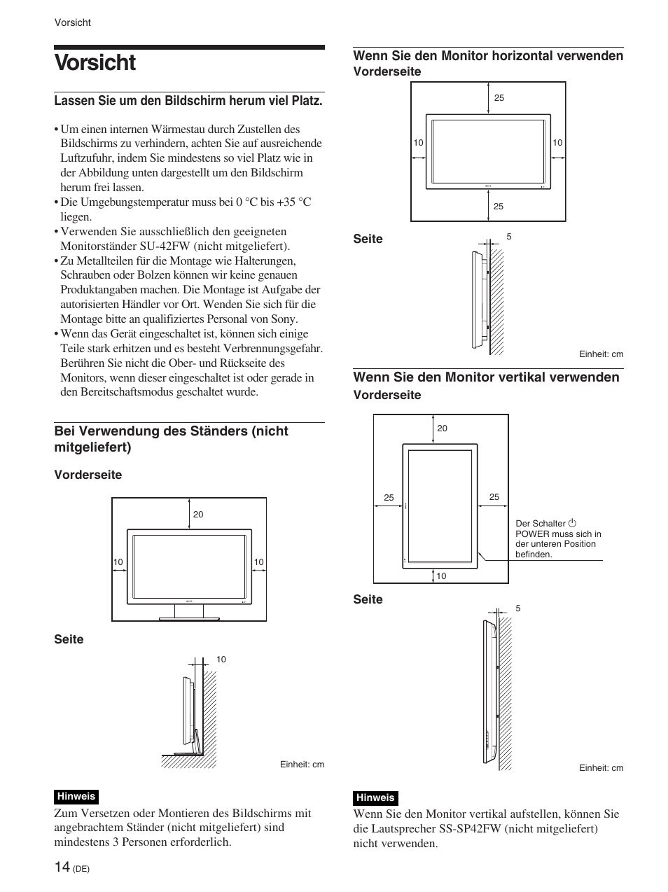 Vorsicht, Lassen sie um den bildschirm herum viel platz, Bei verwendung des ständers (nicht mitgeliefert) | Wenn sie den monitor horizontal verwenden, Wenn sie den monitor vertikal verwenden | Sony FWD-42PX2 User Manual | Page 164 / 352