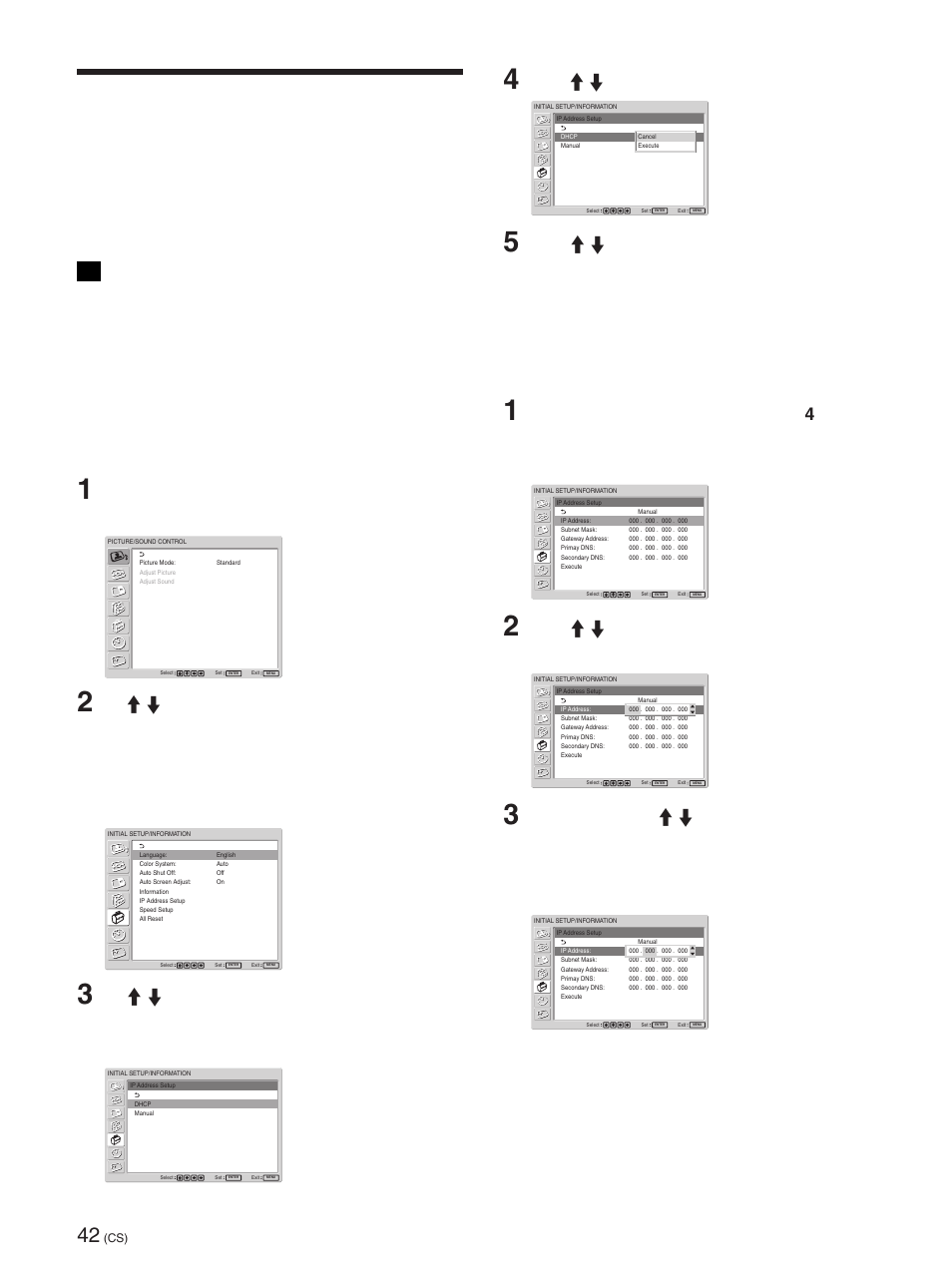 设置 ip 地址和通讯速度, 自动获取 ip 地址 (dhcp), 手动设定 ip 地址 (manual) | 按 menu（菜单）。 屏幕上显示主菜单, 使用 m/m 选择 “dhcp”，然后按 enter, 使用 m/m 选择 “execute”，然后按 enter。 ip 地址即被自动获取, 使用 m/m 手动选择要设定的项目，然后按 enter | Sony FWD-42PX2 User Manual | Page 344 / 352