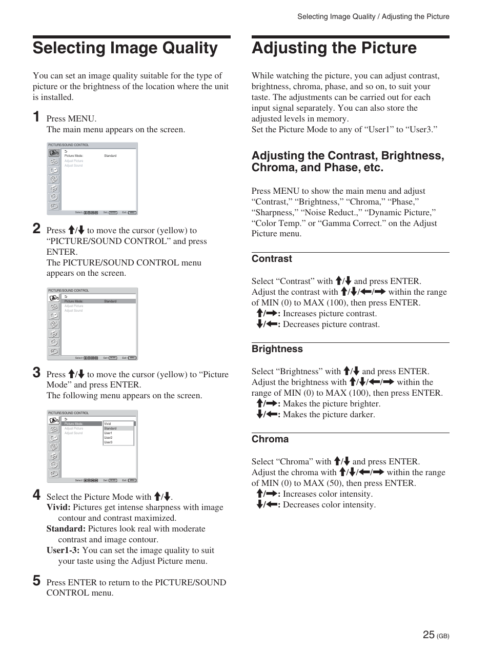 Selecting image quality, Adjusting the picture, Contrast | Brightness, Chroma, Press menu. the main menu appears on the screen | Sony FWD-42PX2 User Manual | Page 75 / 352