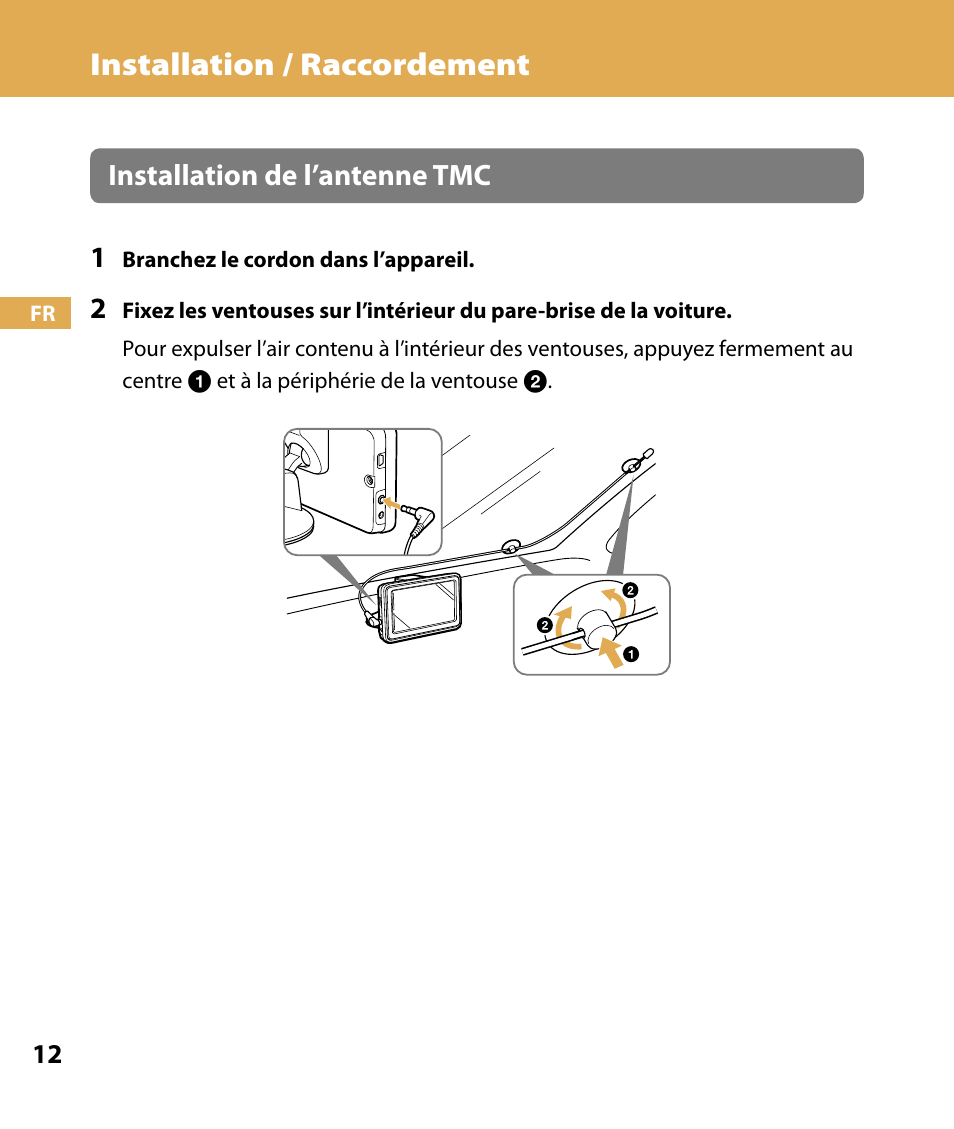 Installation / raccordement, Installation de l’antenne tmc 1 | Sony NV-U74T User Manual | Page 46 / 104