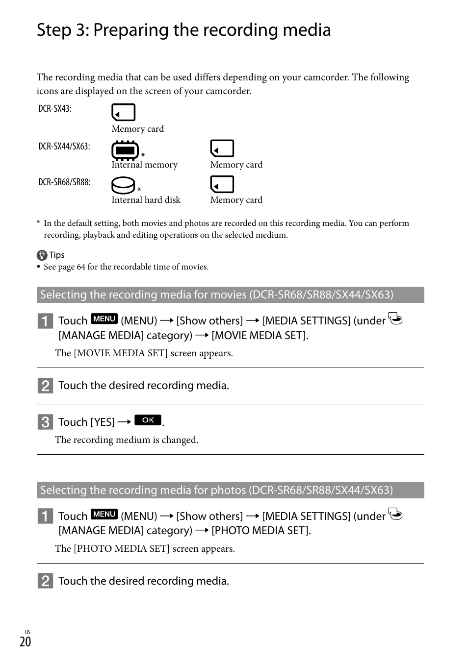 Step 3: preparing the recording media | Sony DCR-SX44 User Manual | Page 20 / 139