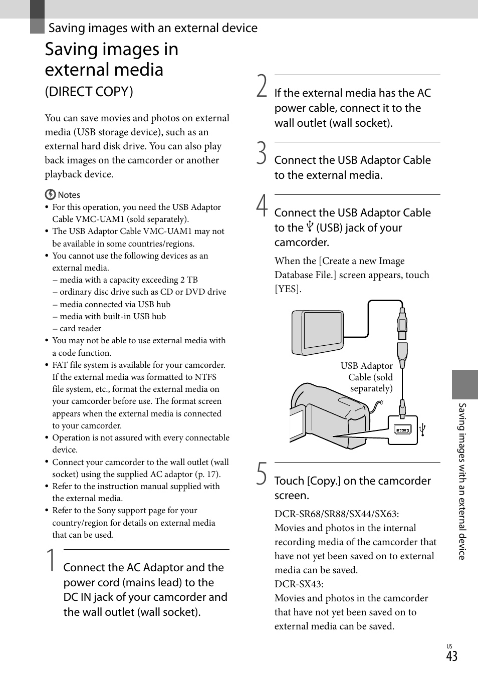 Saving images with an external device, Saving images in external media (direct copy), Saving images in external media | Direct copy) | Sony DCR-SX44 User Manual | Page 43 / 139