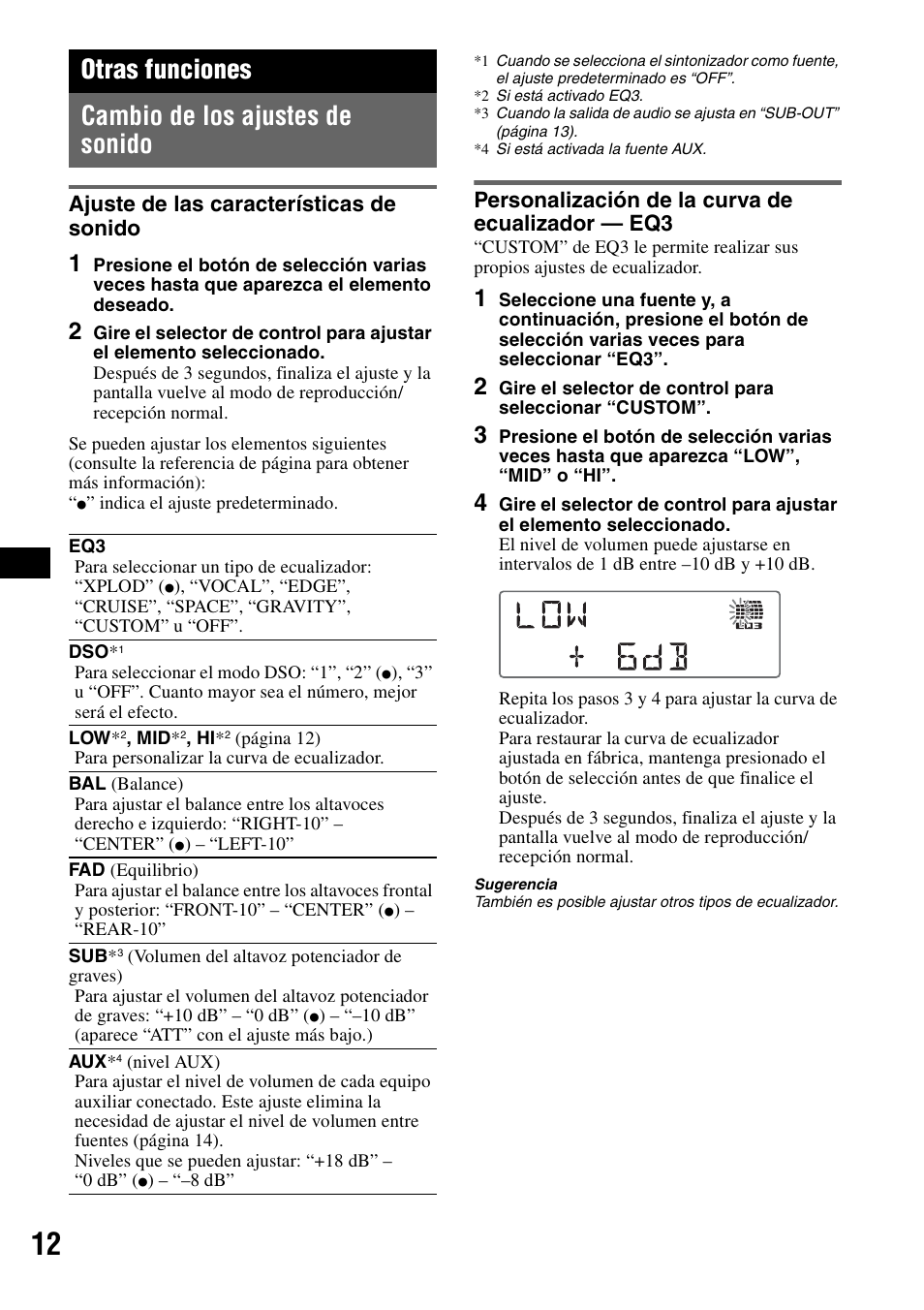 Otras funciones, Cambio de los ajustes de sonido, Ajuste de las características de sonido | Personalización de la curva de ecualizador - eq3, Otras funciones cambio de los ajustes de sonido, Personalización de la curva de ecualizador — eq3 | Sony CDX-GT62IPW User Manual | Page 32 / 44