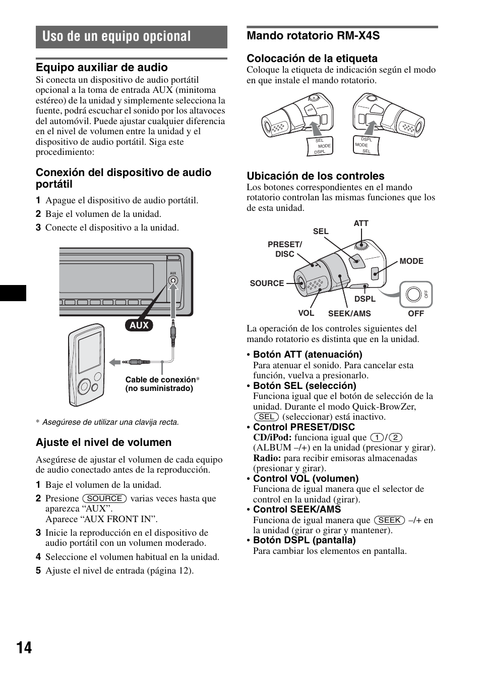 Uso de un equipo opcional, Equipo auxiliar de audio, Mando rotatorio rm-x4s | Equipo auxiliar de audio mando rotatorio rm-x4s, Conexión del dispositivo de audio portátil, Ajuste el nivel de volumen, Colocación de la etiqueta, Ubicación de los controles | Sony CDX-GT62IPW User Manual | Page 34 / 44