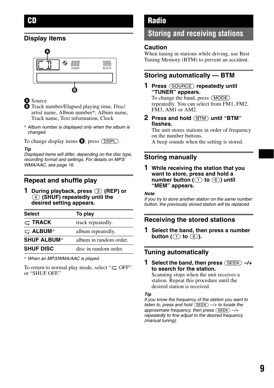 Display items, Repeat and shuffle play, Radio | Storing and receiving stations, Storing automatically - btm, Storing manually, Receiving the stored stations, Tuning automatically, Display items repeat and shuffle play, Radio storing and receiving stations | Sony CDX-GT62IPW User Manual | Page 9 / 44