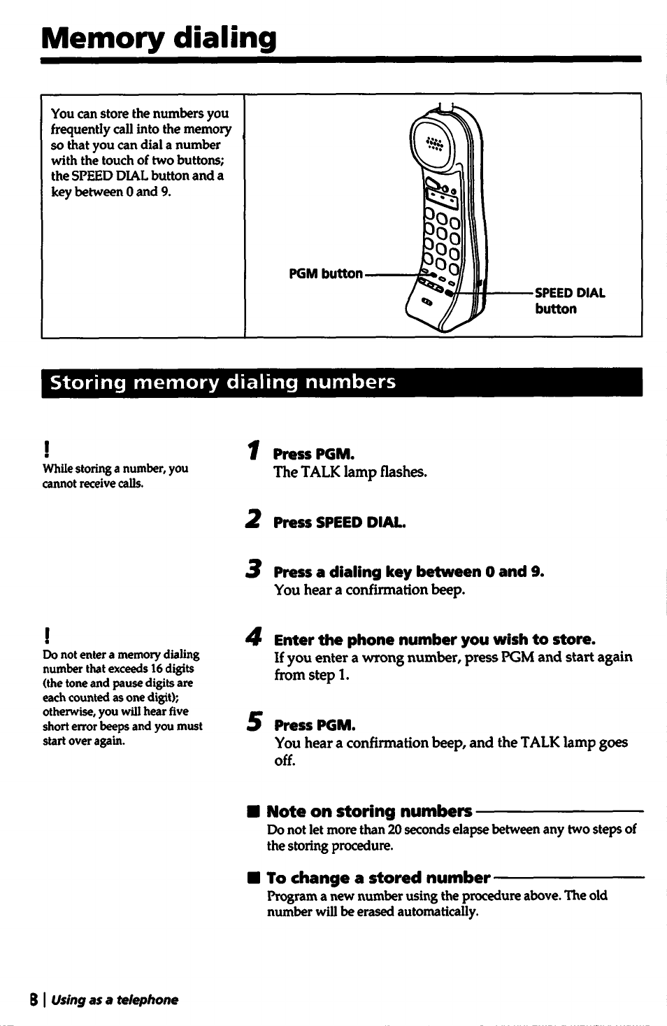 Storing memory dialing numbers, 1 press pgm, 2 press speed dial | 3 press a dialing key between 0 and 9, 4 enter the phone number you wish to store, 5 press pgm | Sony SPP-A5000 User Manual | Page 28 / 108