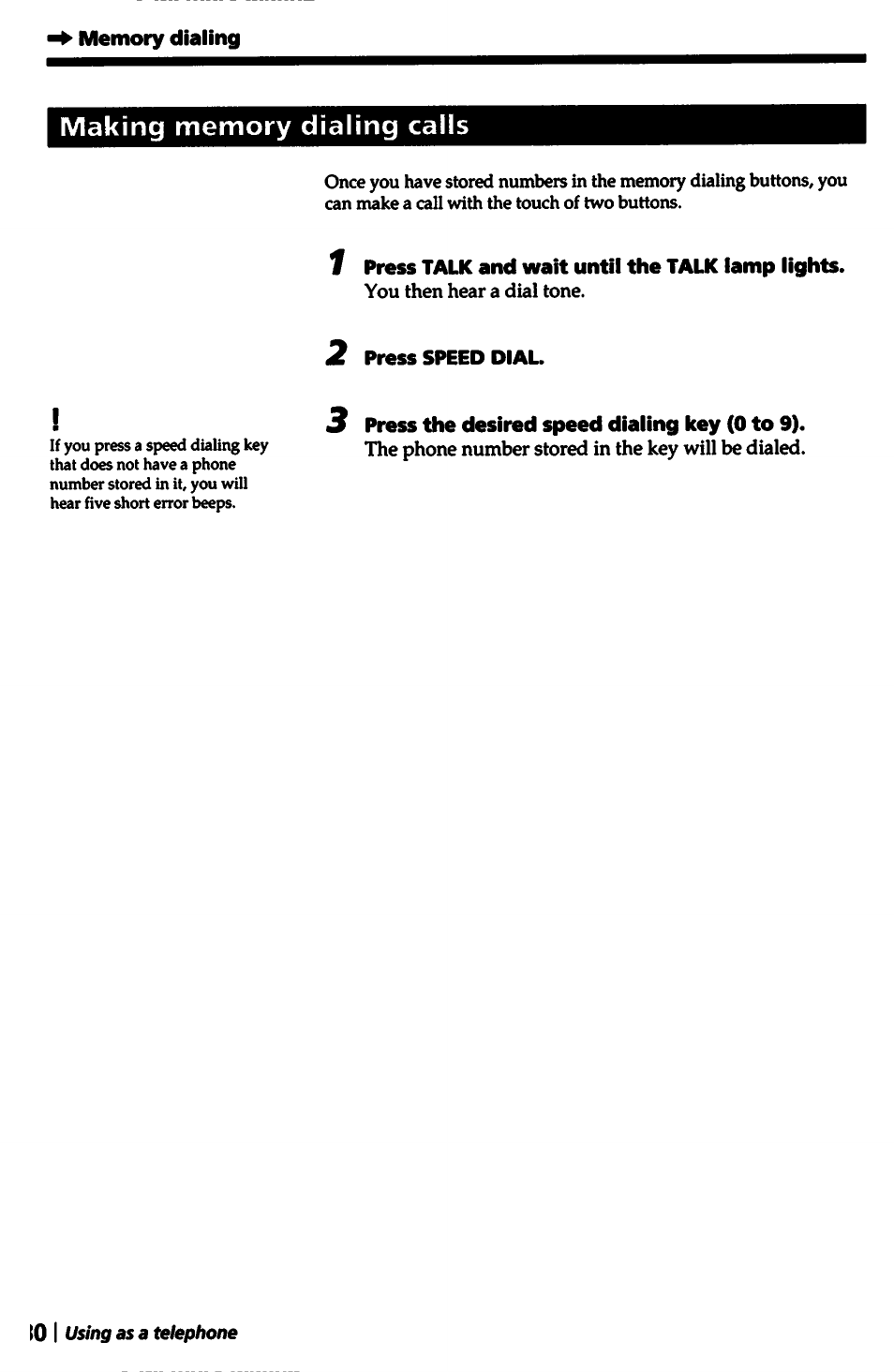 Memory dialing, Making memory dialing calls, 1 press talk and wait until the talk lamp lights | 2 press speed dial, 3 press the desired speed dialing key (0 to 9) | Sony SPP-A5000 User Manual | Page 30 / 108