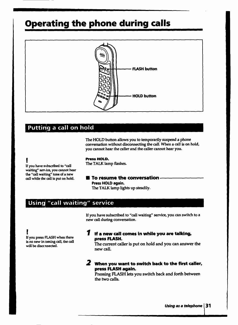 Putting a call on hold, To resume the conversation, Using! "call waiting" service | Operating the phone during calls | Sony SPP-A5000 User Manual | Page 31 / 108