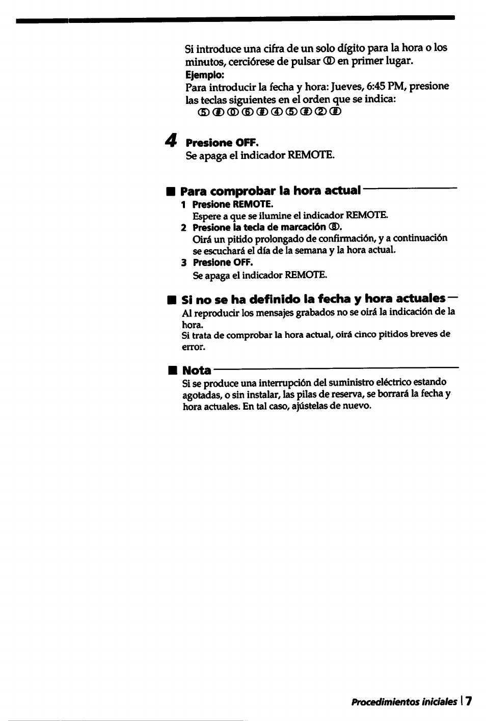 4 presione off, Para comprobar la hora actual, 1 presione remote | 2 presione la tecla de marcación (3), 3 presione off, Si no se ha definido la fecha y hora actuales, Nota | Sony SPP-A5000 User Manual | Page 75 / 108