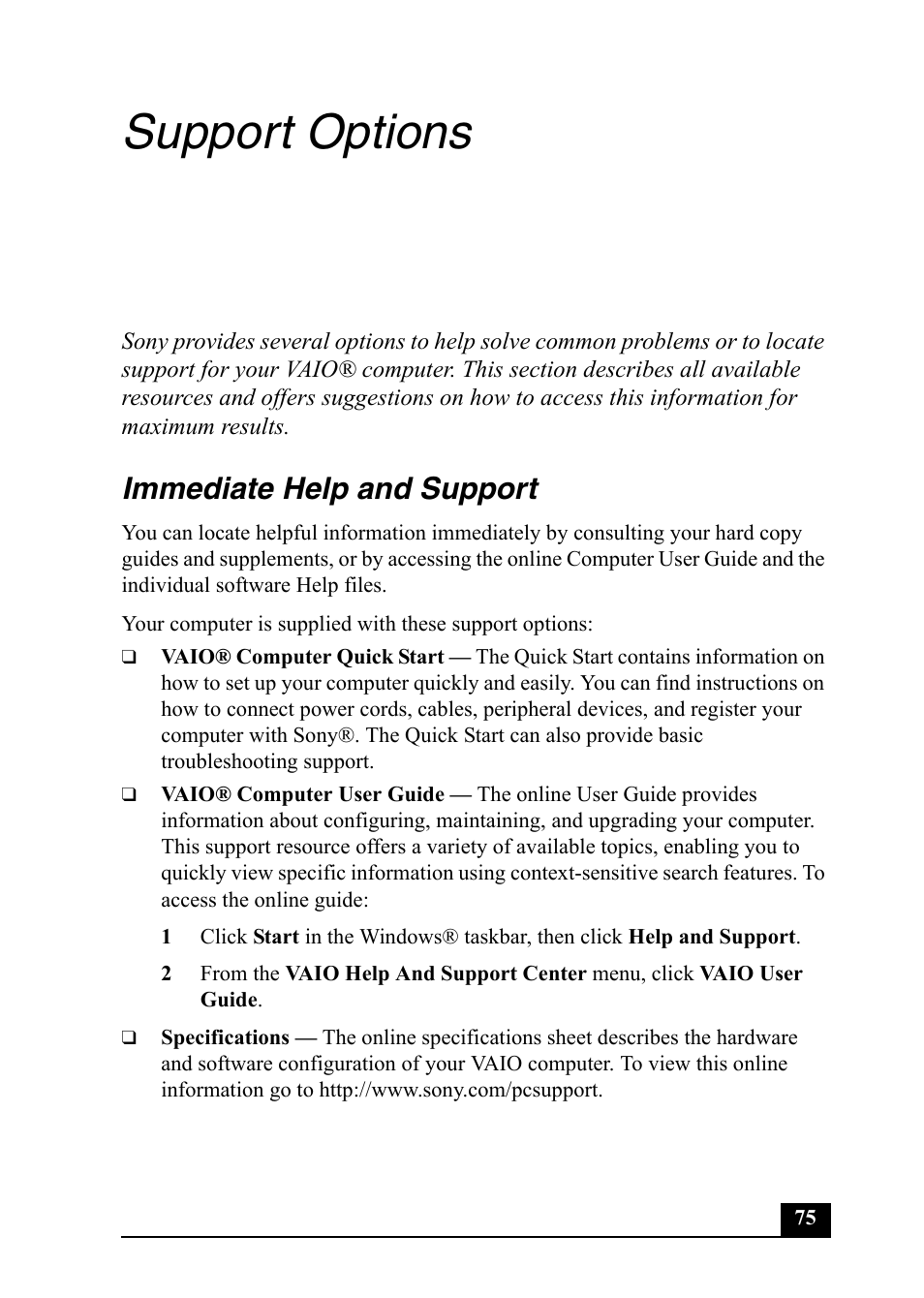 Support options, Immediate help and support | Sony VGC-RA710G User Manual | Page 75 / 80