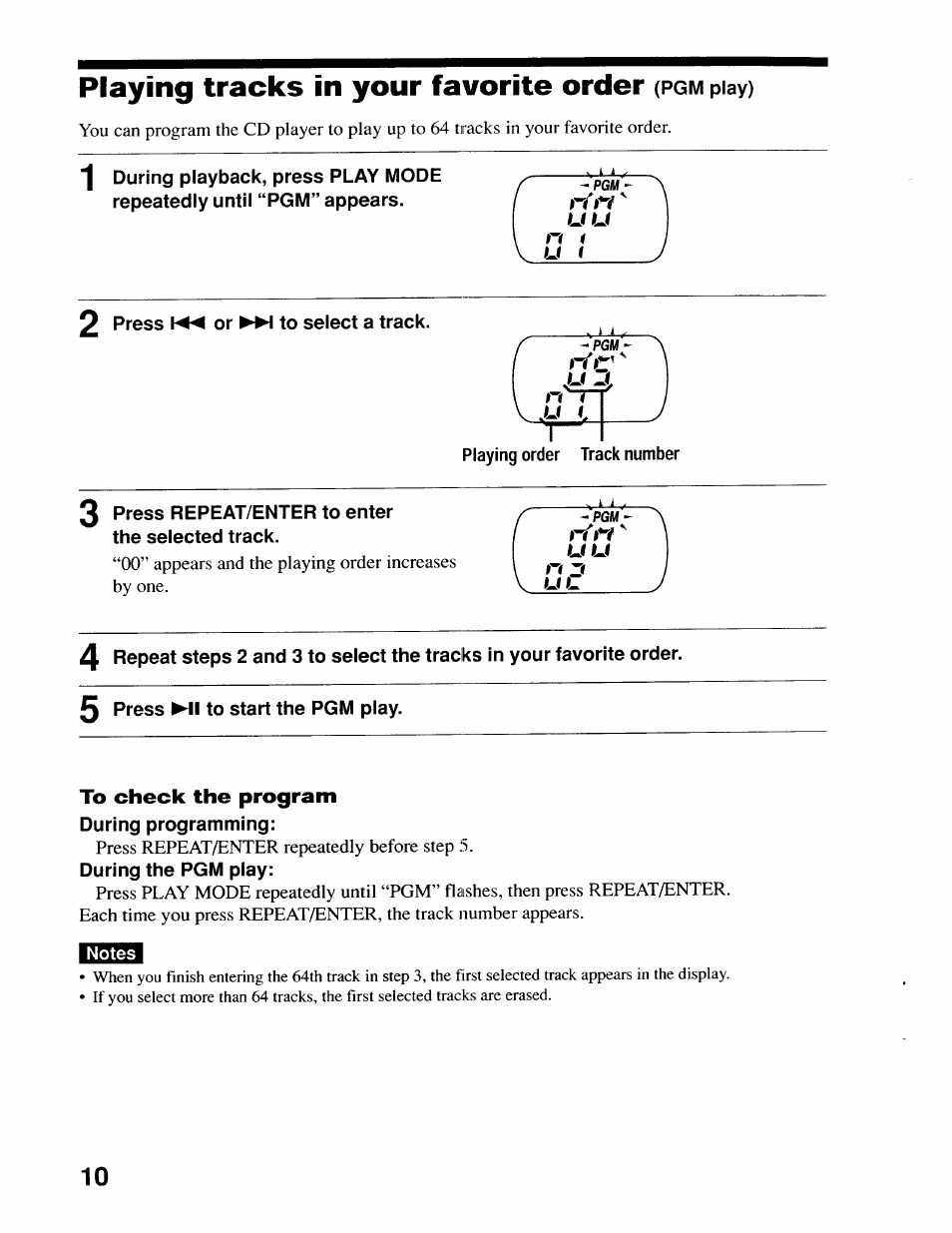 Playing tracks in your favorite order (pgm piay), 2 press \« or to select a track, Press repeat/enter to enter the selected track | 5 press ►!! to start the pgm play, To check the program, During programming, During the pgm piay, Notes, Playing tracks in your favorite order | Sony D-EJ616CK User Manual | Page 10 / 24