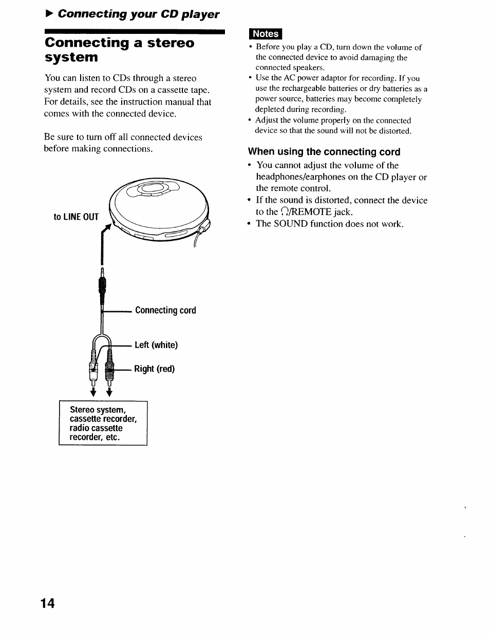 Connecting a stereo system, Notes, When using the connecting cord | Sony D-EJ616CK User Manual | Page 14 / 24