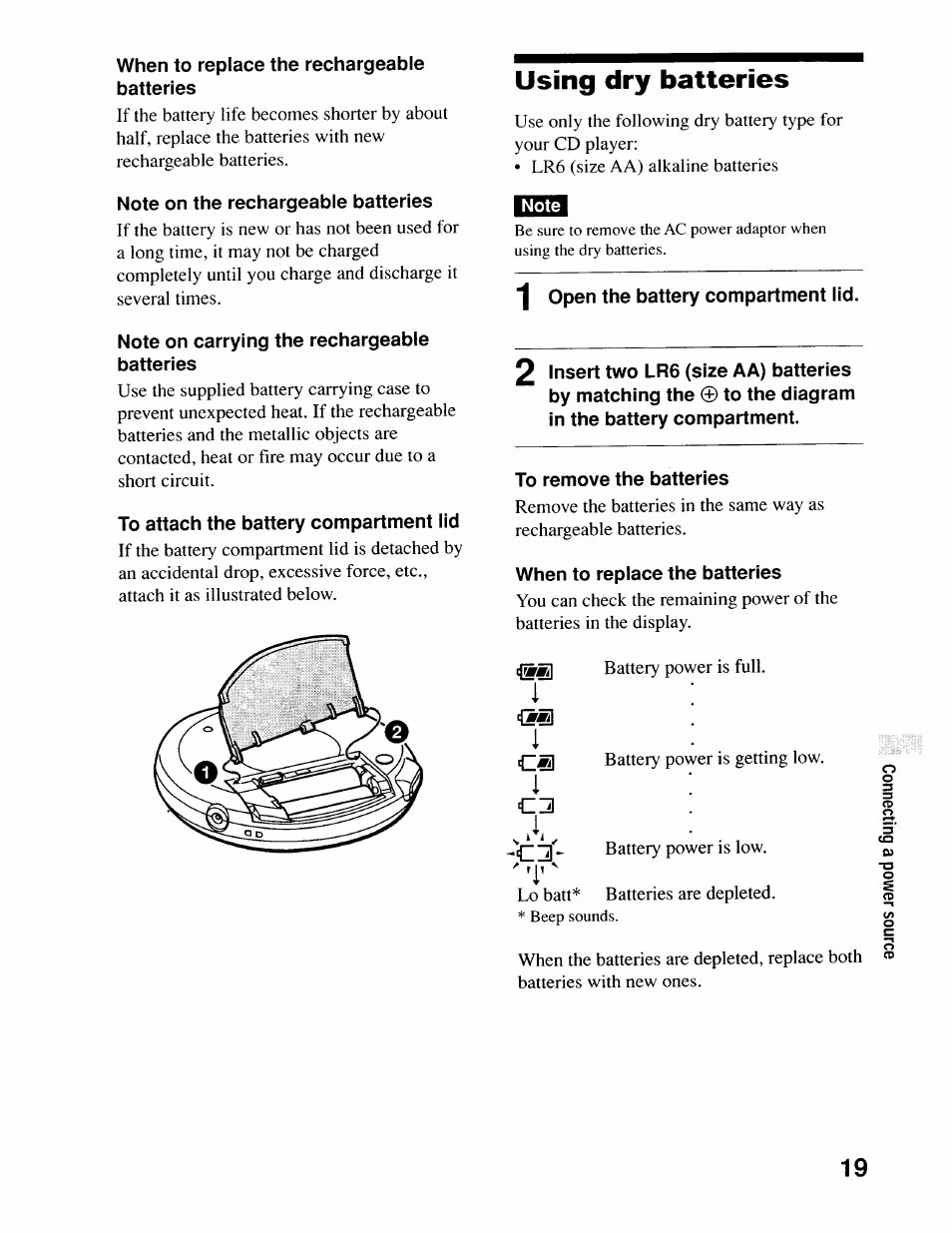 When to replace the rechargeable batteries, Note on the rechargeable batteries, Note on carrying the rechargeable batteries | To attach the battery compartment lid, Using dry batteries, Note, I open the battery compartment lid, To remove the batteries, When to replace the batteries | Sony D-EJ616CK User Manual | Page 19 / 24