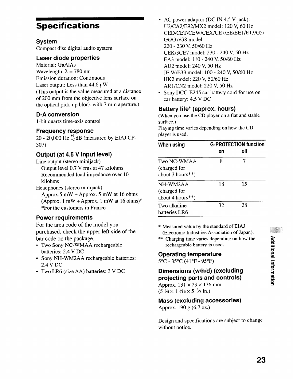 Specifications, System, Laser diode properties | D-a conversion, Frequency response, Output (at 4.5 v input levei), Power requirements, Operating temperature, Mass (excluding accessories), Battery life* (approx, hours) | Sony D-EJ616CK User Manual | Page 23 / 24