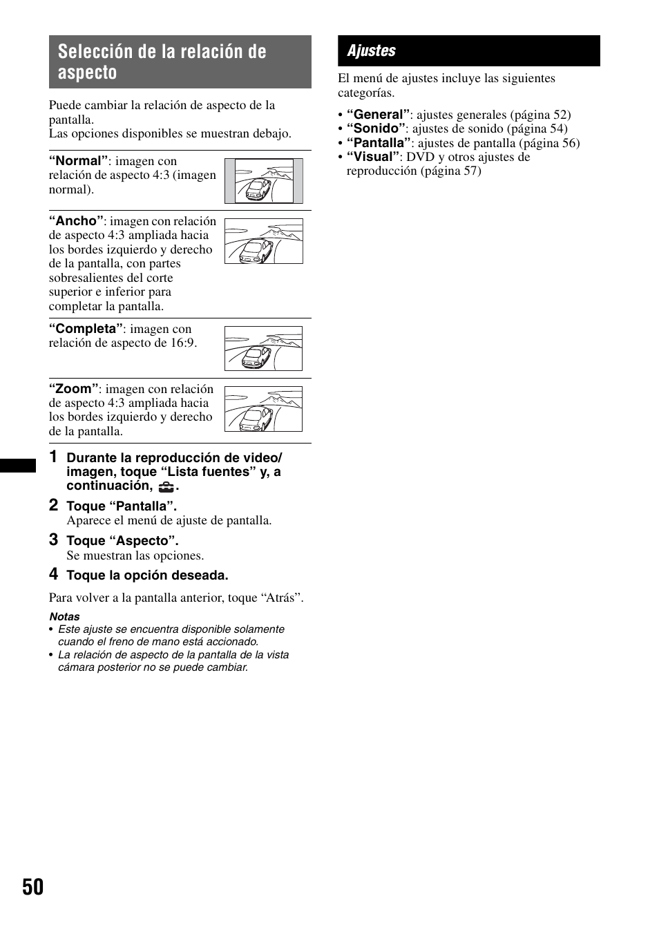 Selección de la relación de aspecto, Ajustes | Sony XAV-72BT User Manual | Page 198 / 228