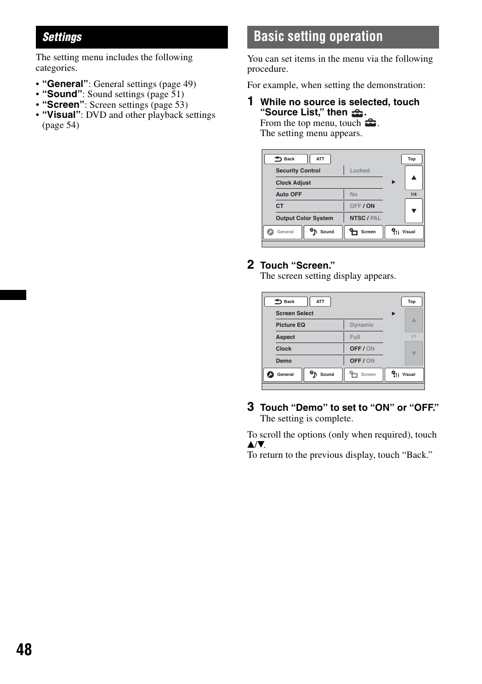 Settings, Basic setting operation, Touch “screen.” the screen setting display appears | Sony XAV-72BT User Manual | Page 48 / 228