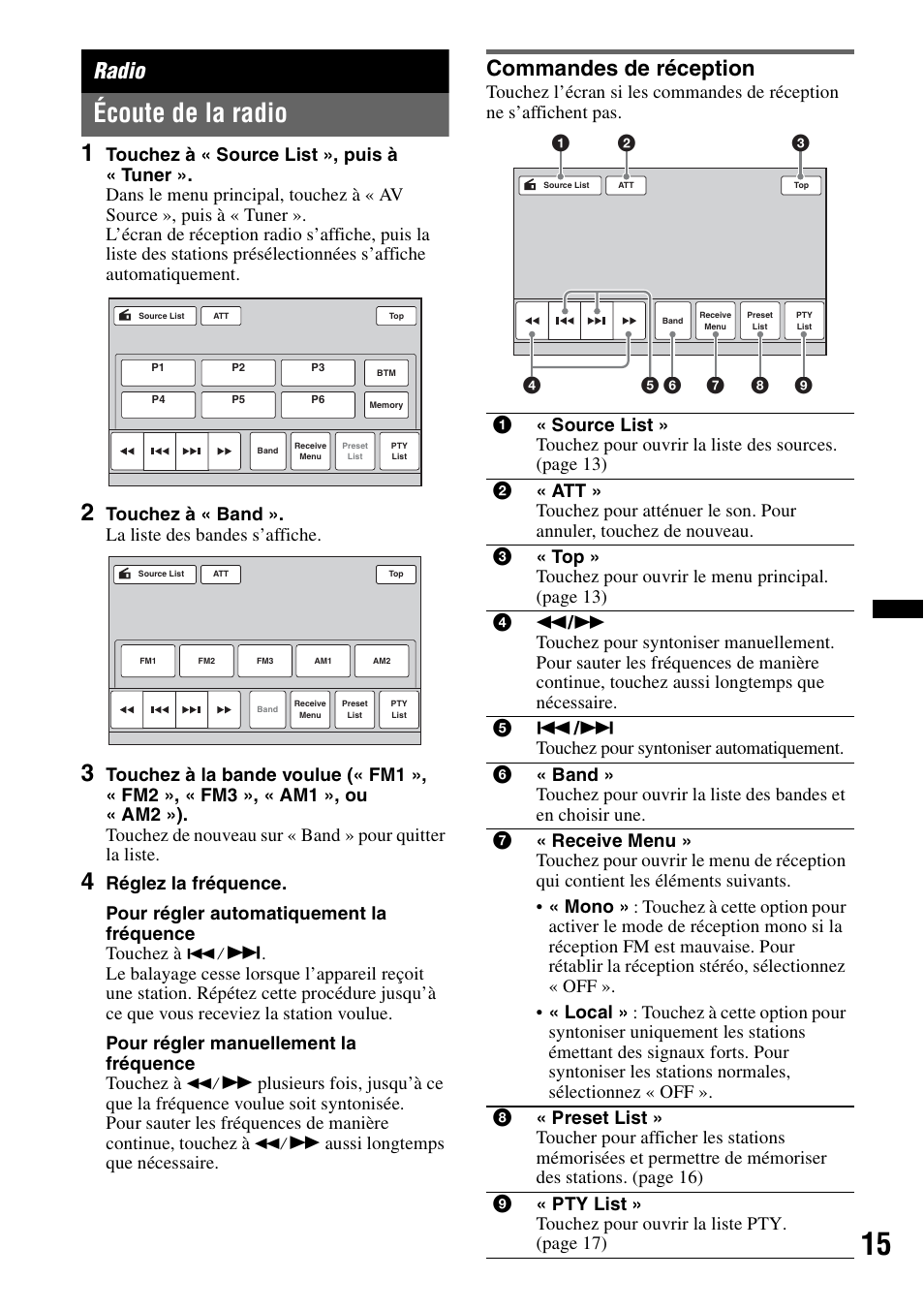 Radio, Écoute de la radio, Commandes de réception | Touchez à « band ». la liste des bandes s’affiche, M aussi longtemps que nécessaire | Sony XAV-72BT User Manual | Page 87 / 228