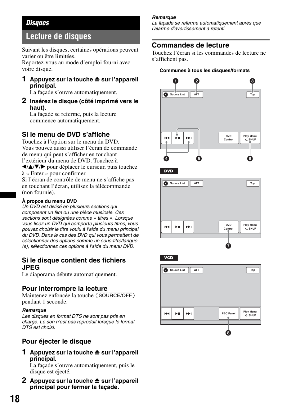 Disques, Lecture de disques, Commandes de lecture | Si le menu de dvd s’affiche, Si le disque contient des fichiers jpeg, Pour interrompre la lecture, Pour éjecter le disque, Le diaporama débute automatiquement | Sony XAV-72BT User Manual | Page 90 / 228