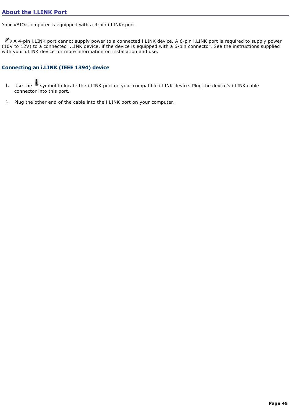 Connecting an i.link (ieee 1394) device, About the i.link port | Sony VGC-V520G User Manual | Page 49 / 157