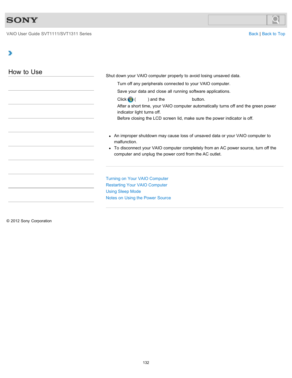 Shutting down your vaio computer, How to use | Sony SVT13118FXS User Manual | Page 132 / 345