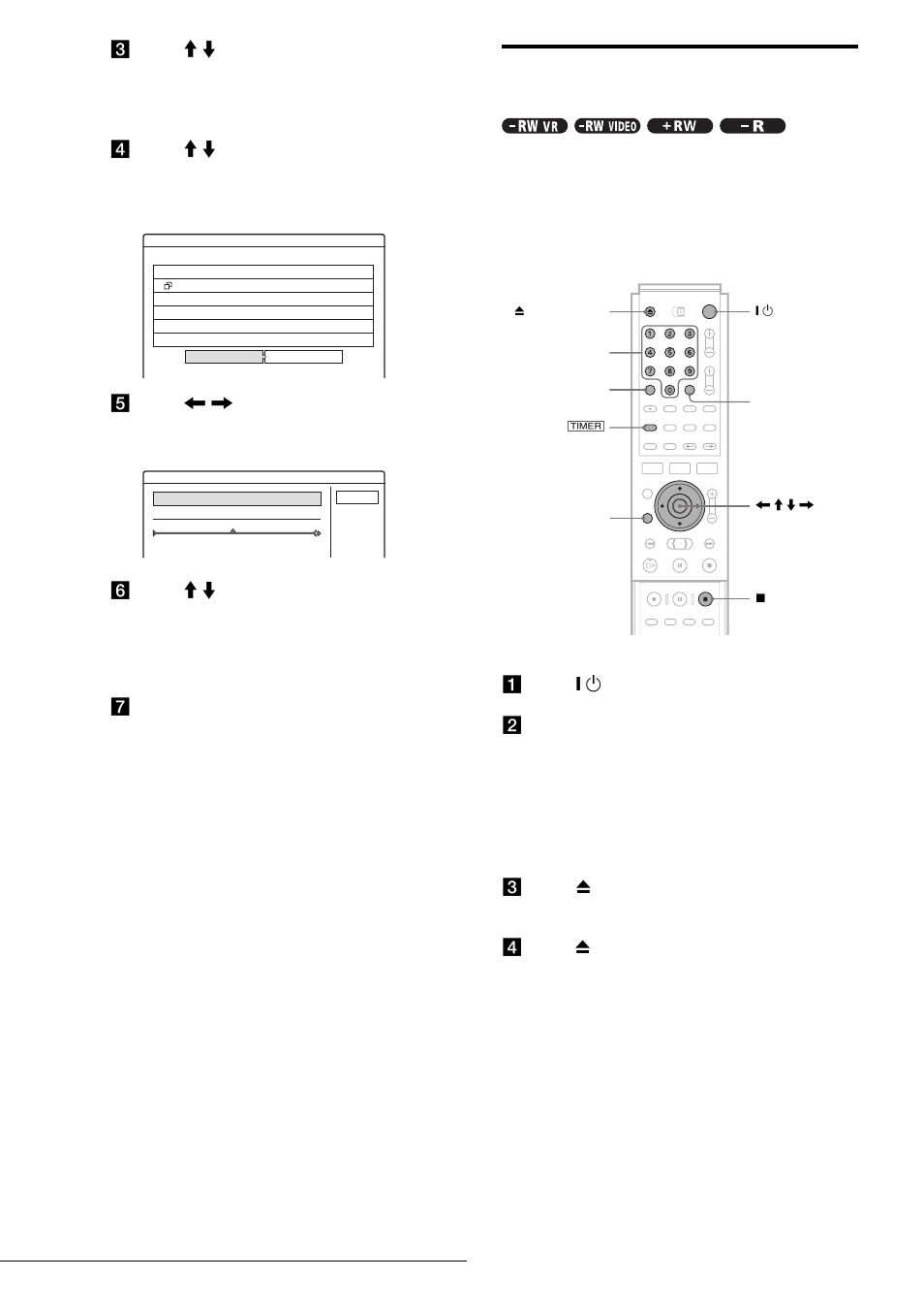 Recording tv programs using the vcr plus+ system, Recording tv programs using the vcr plus, System | G press return to turn off the timer list | Sony RDR-GX7 User Manual | Page 44 / 112