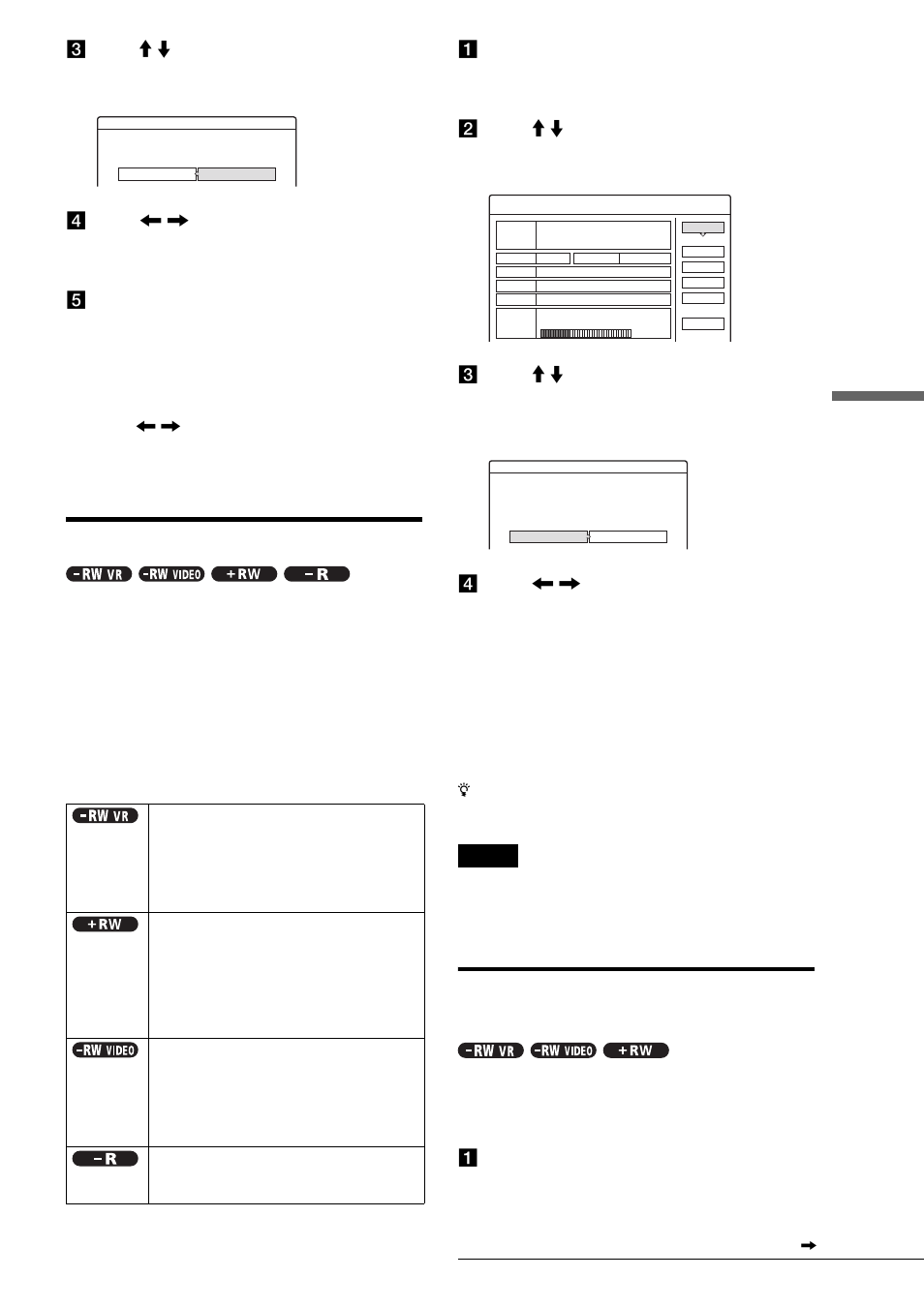 Finalizing a disc (finalize), Erasing all the titles on the disc (erase all), Erase all) | R (73), Differences between the disc types, E press return to turn off the display, A press tools while the disc is in the recorder, D press < / , to select “ok,” then press enter | Sony RDR-GX7 User Manual | Page 73 / 112