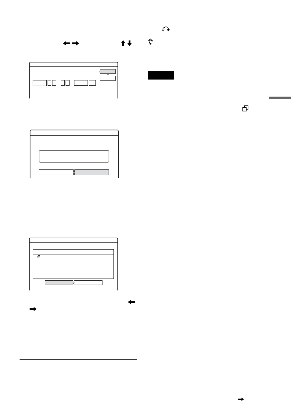 Select one of the options, and press enter, Press o return | Sony RDR-GX300 User Manual | Page 45 / 104