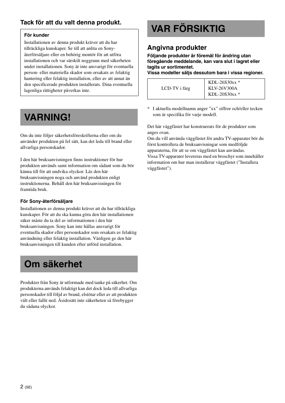 Varning, Om säkerhet, Var försiktig | Varning! om säkerhet var försiktig, Angivna produkter | Sony KDL-26S3000R User Manual | Page 100 / 112