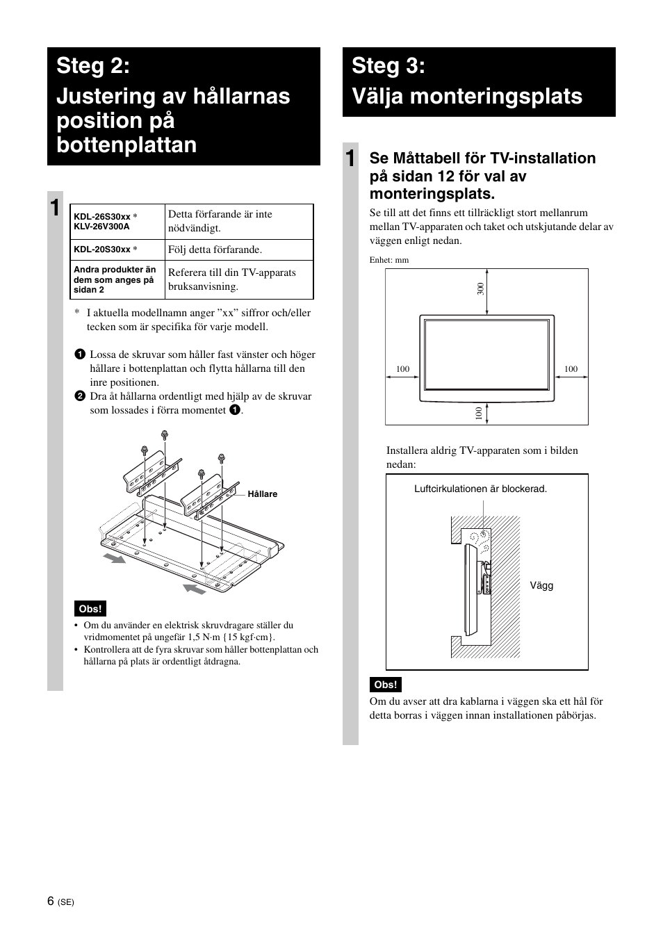 Steg 3:välja monteringsplats, Steg 3: välja monteringsplats 1 | Sony KDL-26S3000R User Manual | Page 104 / 112