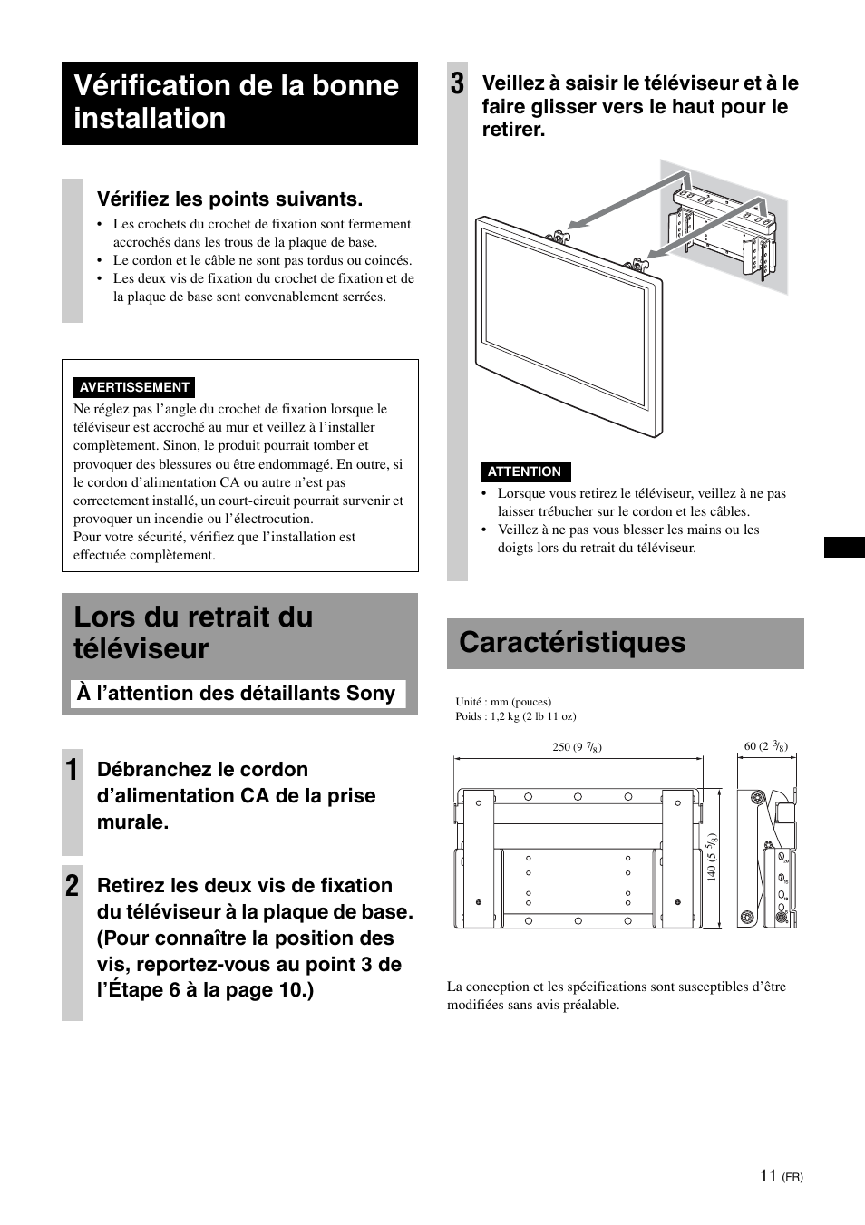 Vérification de la bonne installation, Lors du retrait du téléviseur, Caractéristiques | Lors du retrait du téléviseur 1, Vérifiez les points suivants | Sony KDL-26S3000R User Manual | Page 23 / 112