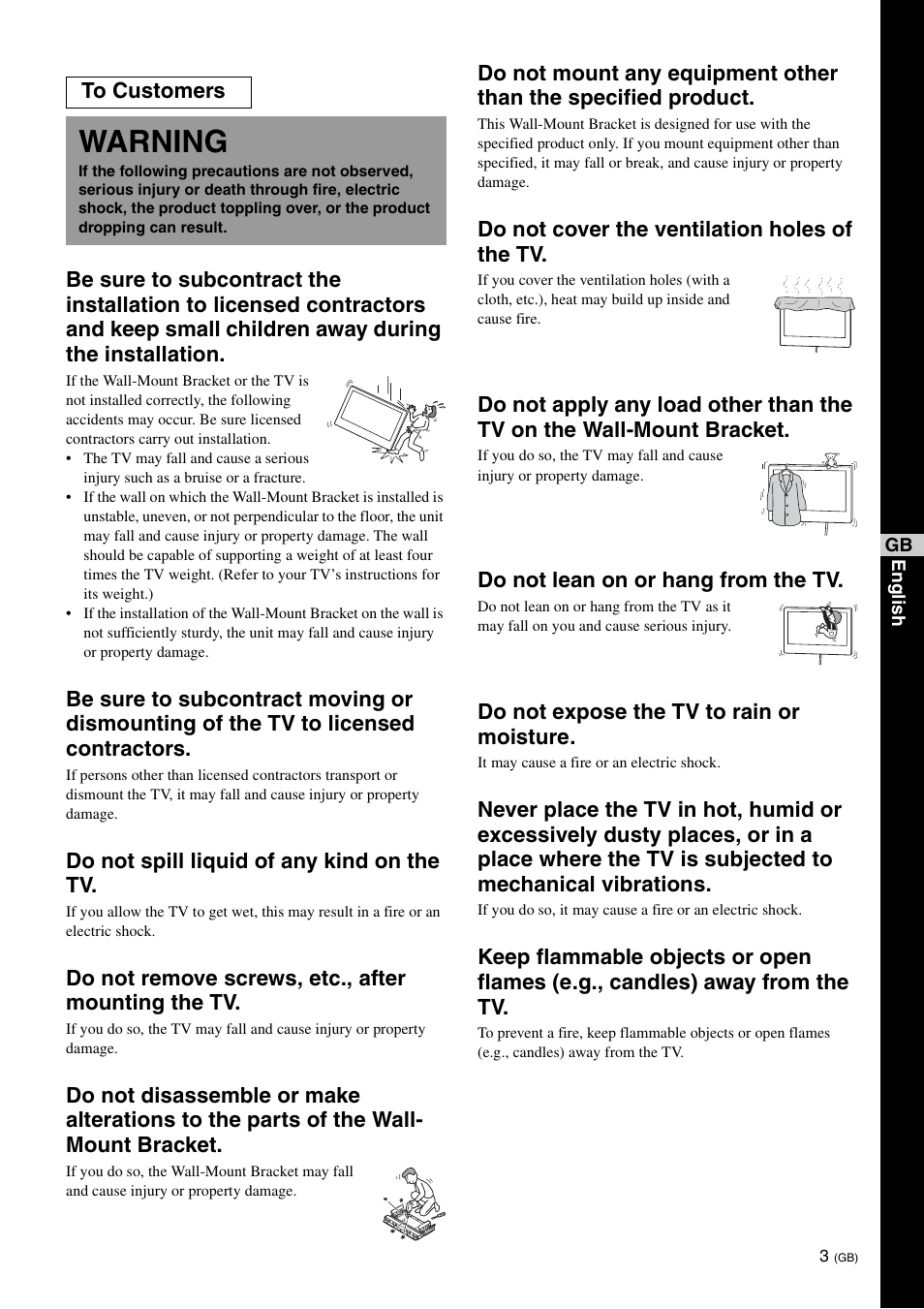 Warning, Do not spill liquid of any kind on the tv, Do not remove screws, etc., after mounting the tv | Do not cover the ventilation holes of the tv, Do not lean on or hang from the tv, Do not expose the tv to rain or moisture | Sony KDL-26S3000R User Manual | Page 3 / 112