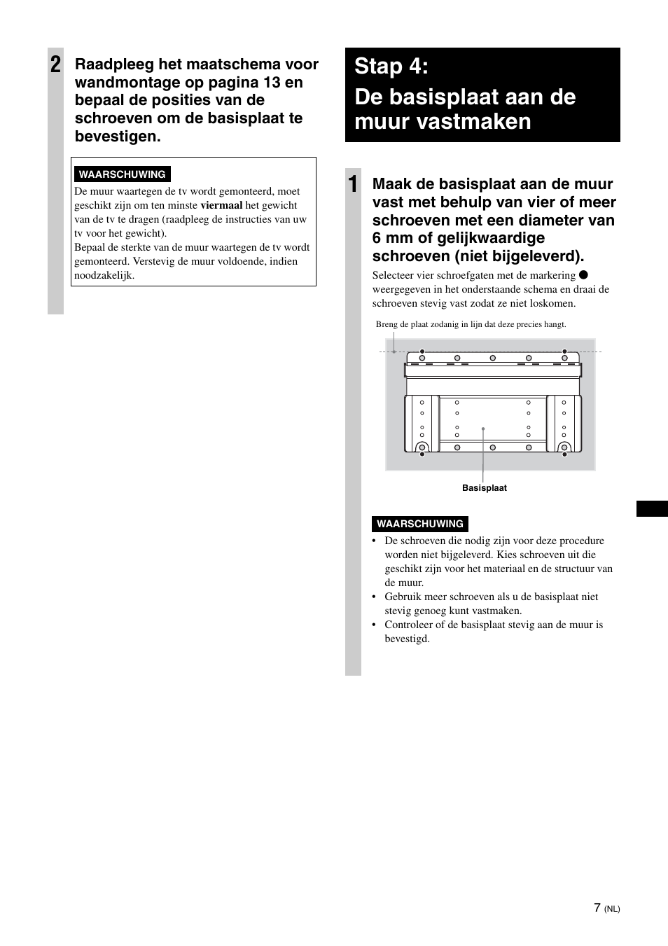 Stap 4:de basisplaat aan de muur vastmaken, Stap 4: de basisplaat aan de muur vastmaken 1 | Sony KDL-26S3000R User Manual | Page 57 / 112