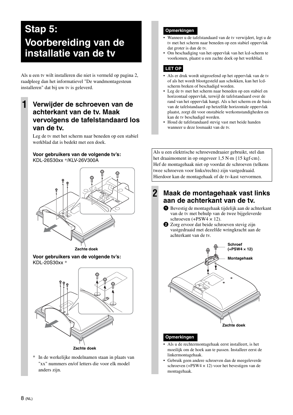 Stap 5:voorbereiding van de installatie van de tv | Sony KDL-26S3000R User Manual | Page 58 / 112