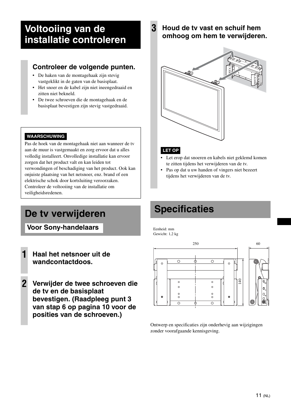 Voltooiing van de installatie controleren, De tv verwijderen, Specificaties | De tv verwijderen 1 | Sony KDL-26S3000R User Manual | Page 61 / 112