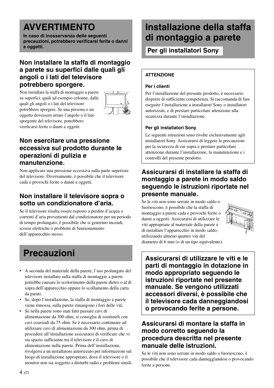 Avvertimento, Precauzioni, Installazione della staffa di montaggio a parete | Sony KDL-26S3000R User Manual | Page 66 / 112