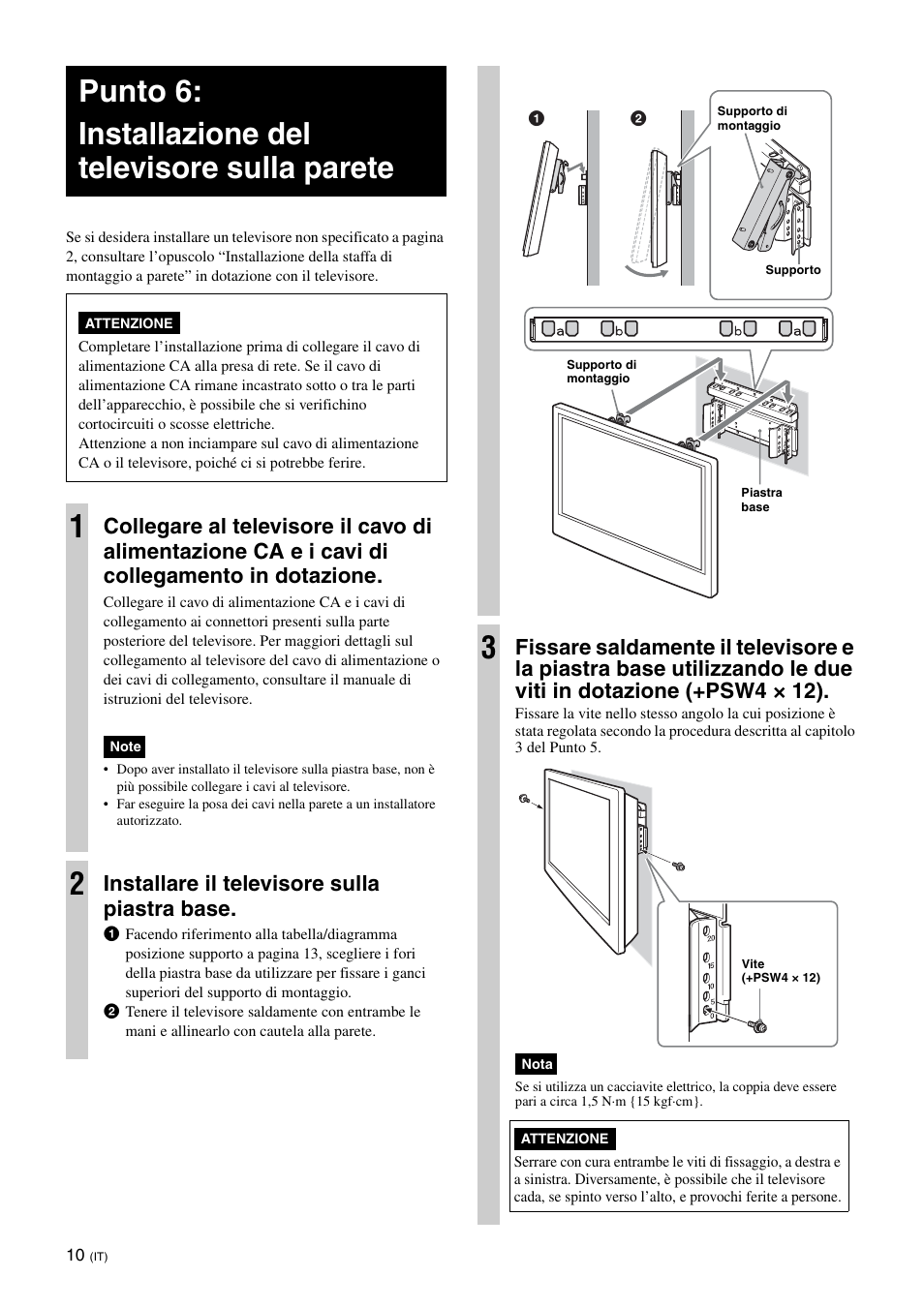 Punto 6:installazione del televisore sulla parete, Punto 6: installazione del televisore sulla parete, Installare il televisore sulla piastra base | Sony KDL-26S3000R User Manual | Page 72 / 112
