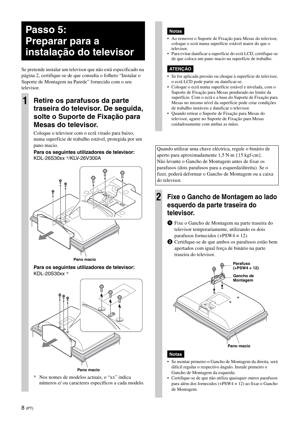 Passo 5: preparar para a instalação do televisor, Passo 5: preparar para a instalação do televisor 1 | Sony KDL-26S3000R User Manual | Page 82 / 112