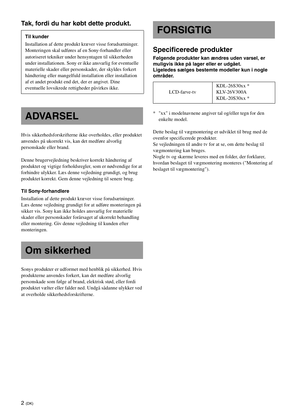 Advarsel, Om sikkerhed, Forsigtig | Advarsel om sikkerhed forsigtig, Specificerede produkter | Sony KDL-26S3000R User Manual | Page 88 / 112