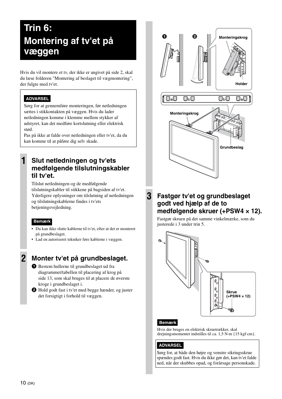 Trin 6:montering af tv'et på væggen, Trin 6: montering af tv'et på væggen, Monter tv'et på grundbeslaget | Sony KDL-26S3000R User Manual | Page 96 / 112