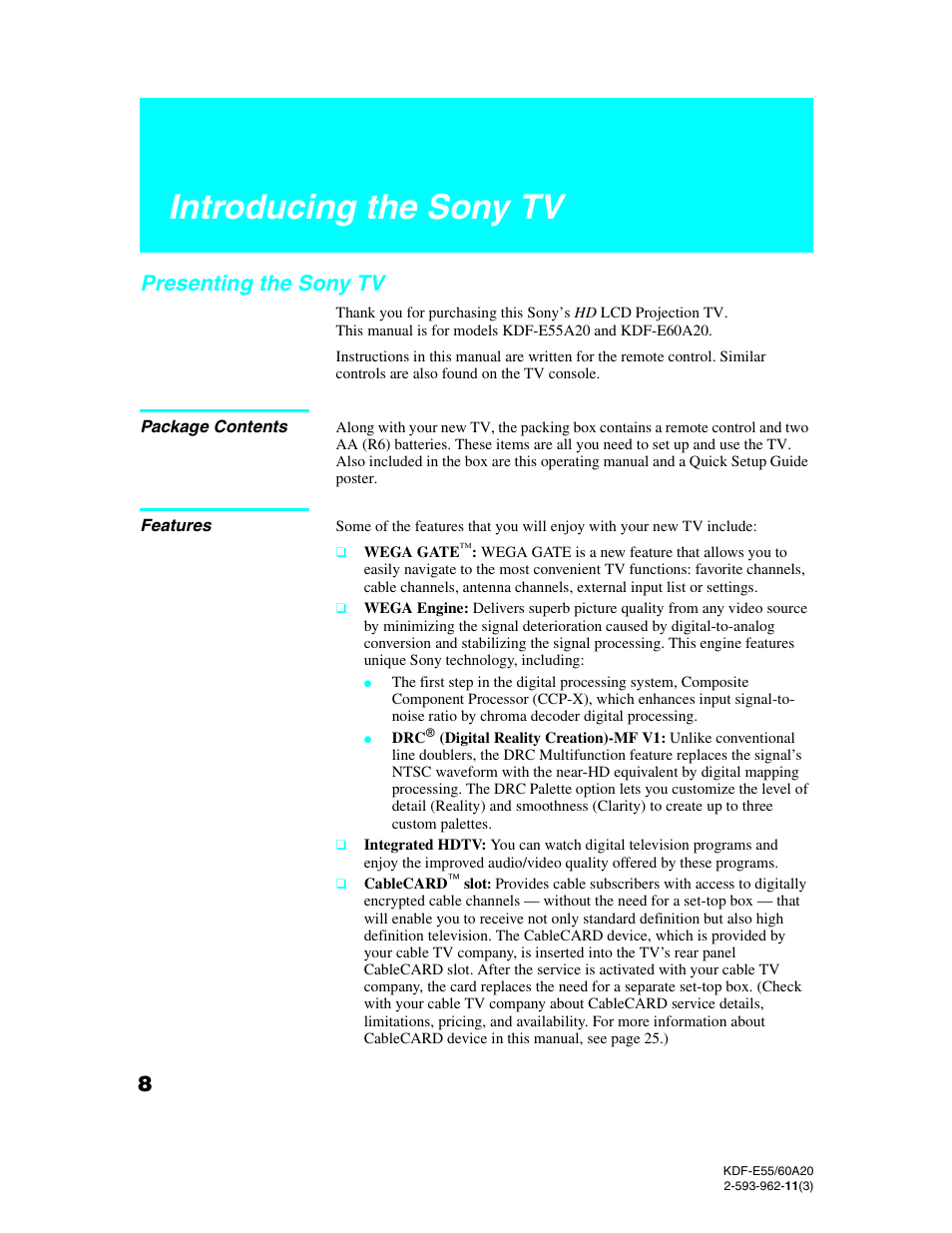 Introducing the sony tv, Presenting the sony tv, Package contents | Features, Package contents features | Sony KDF-E60A20 User Manual | Page 10 / 92