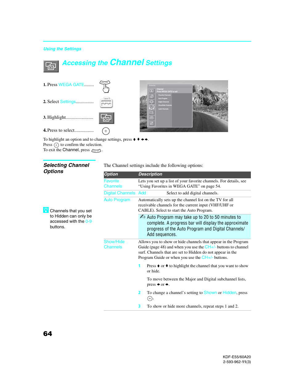 Accessing the channel settings, Selecting channel options, Channel | Accessing the, Settings | Sony KDF-E60A20 User Manual | Page 66 / 92