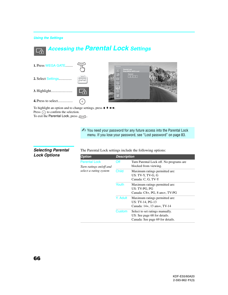 Accessing the parental lock settings, Selecting parental lock options, Parental lock | Accessing the, Settings | Sony KDF-E60A20 User Manual | Page 68 / 92