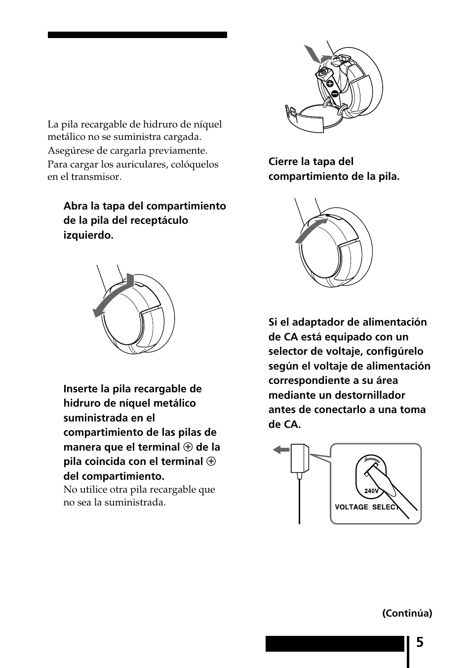 Carga de la pila recargable suministrada, Carga de la pila recargable, Suministrada | Sony MDR-IF240RK User Manual | Page 33 / 44