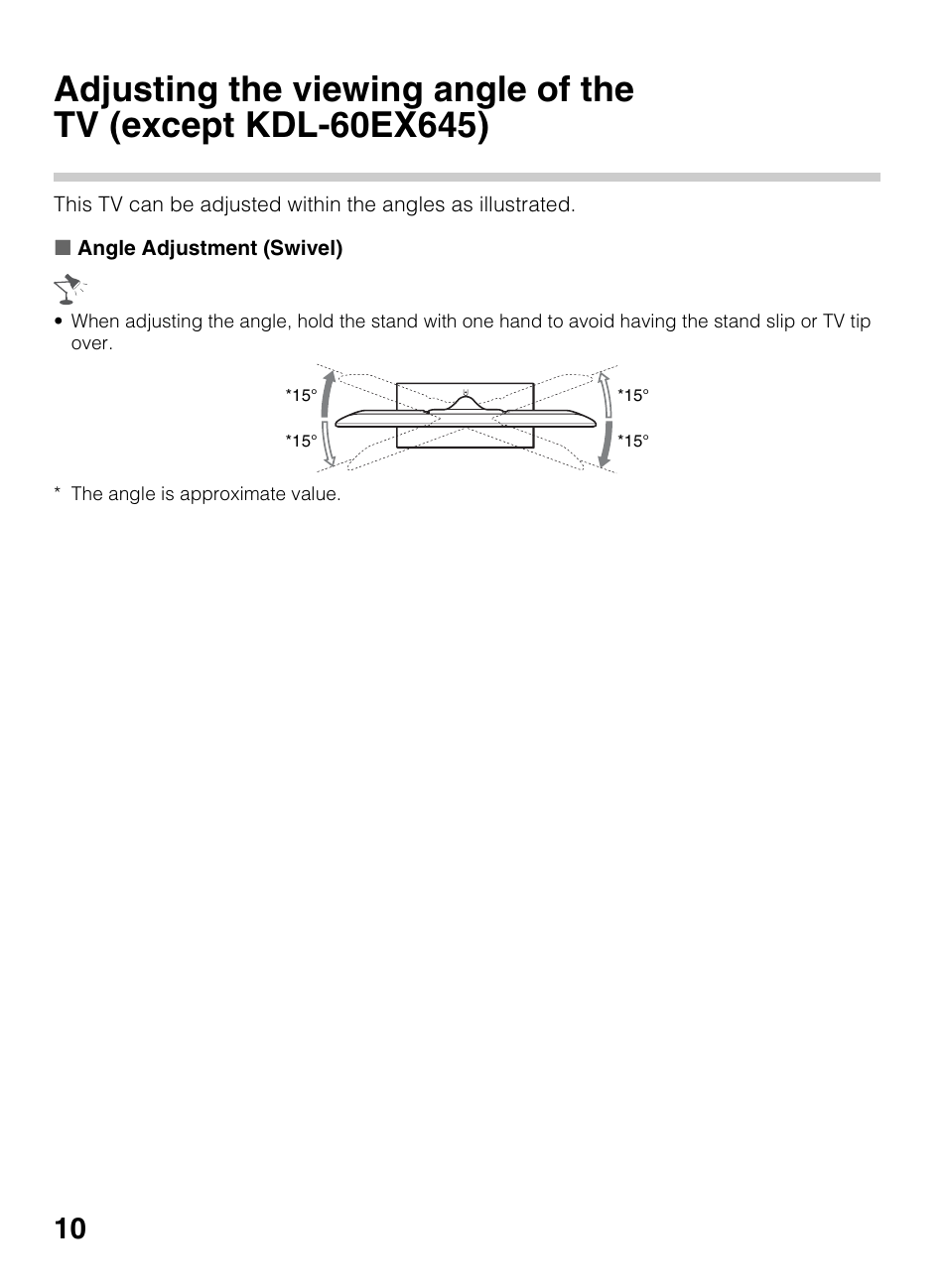 Adjusting the viewing angle of the tv, Except kdl-60ex645) | Sony KDL-60EX645 User Manual | Page 10 / 88