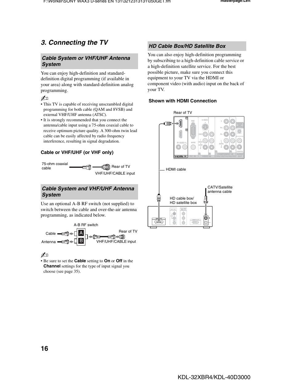 Connecting the tv, Cable system or vhf/uhf antenna system, Cable system and vhf/uhf antenna system | Hd cable box/hd satellite box, Cable system or vhf, Uhf antenna system, Cable system and vhf, Shown with hdmi connection | Sony KDL-32XBR4 User Manual | Page 16 / 48