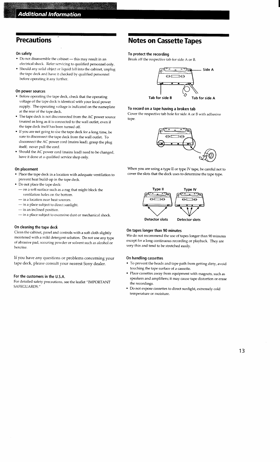 Notes on cassette tapes, On safety, On power sources | To protect the recording, To record on a tape having a broken tab, On placement, On cleaning the tape deck, Type iv, For the customers in the u.s.a, On handling cassettes | Sony TC-KA3ES User Manual | Page 13 / 19