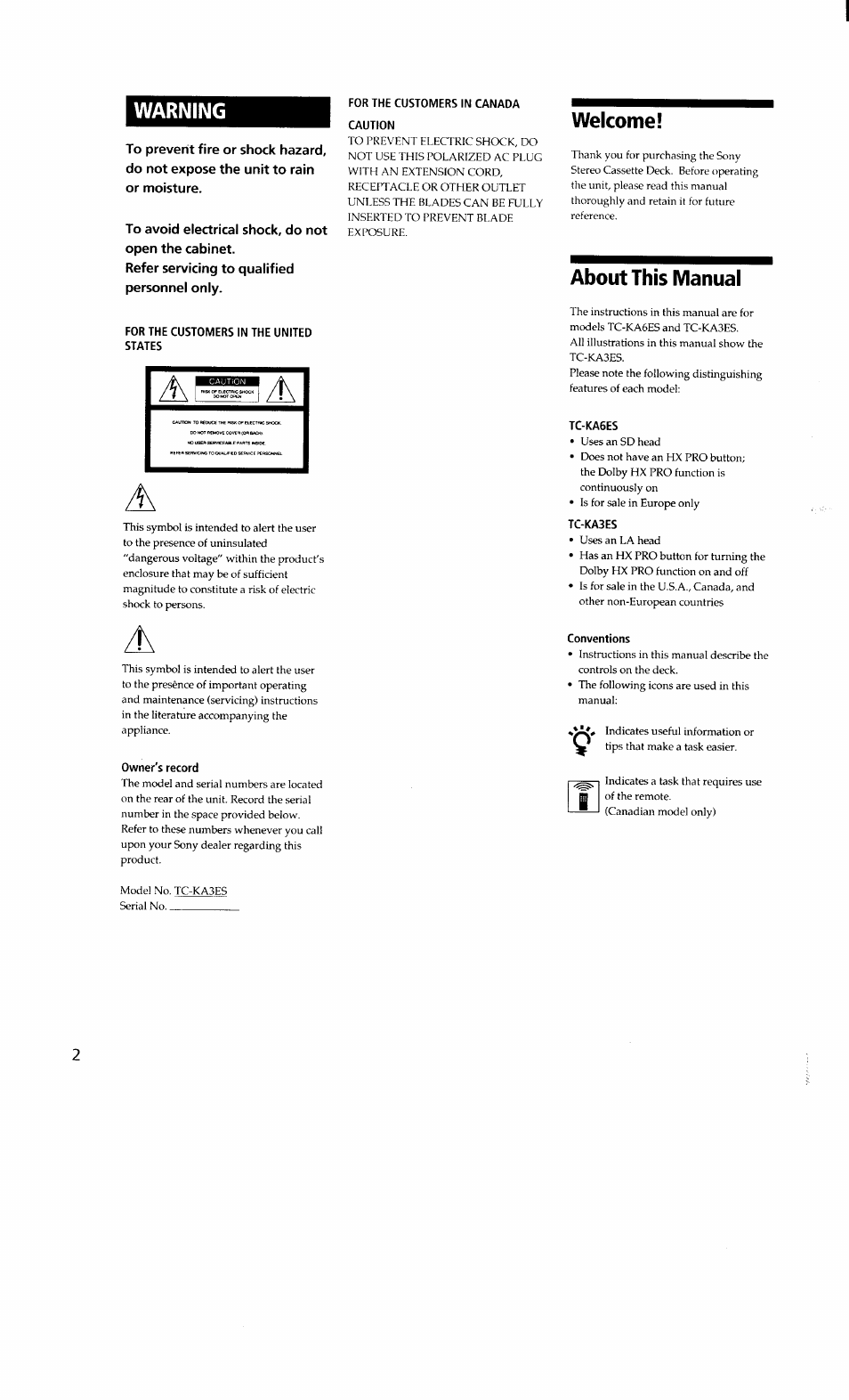 Warning, To avoid electrical shock, do not open the cabinet, Refer servicing to qualified personnel only | For the customers in the united states, Owner's record, For the customers in canada caution, Welcome, About this manual, Tc-ka6es, Tc-ka3es | Sony TC-KA3ES User Manual | Page 2 / 19